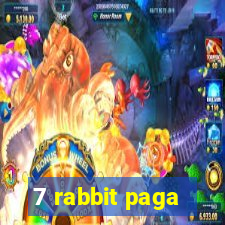 7 rabbit paga